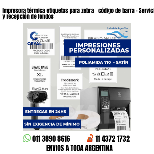 Impresora térmica etiquetas para zebra  código de barra - Servicios de envio y recepción de fondos